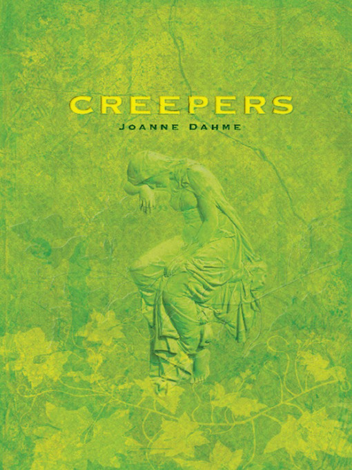 Title details for Creepers by Joanne Dahme - Available